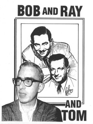 cover image of Bob and Ray and Tom